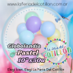 Globo Globolandia Surtido Pastel 10'' x 50 u.