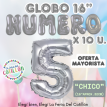 OFERTA MAYORISTA: Globo Metalizado 16" Número Plateado x 10 u. (32cm aprox)